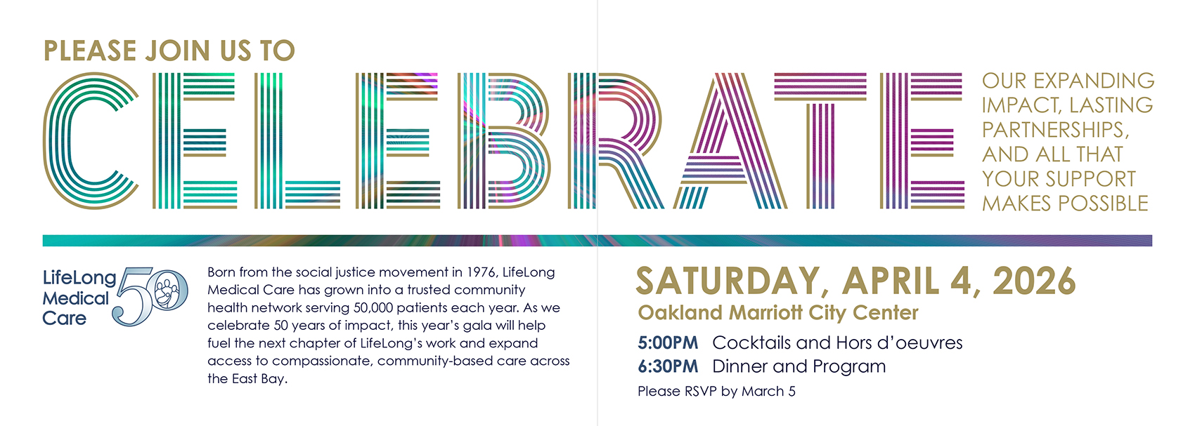 LifeLong Medical Care 50th Anniversary Gala invitation interior with large multicolor striped "CELEBRATE" headline, event details for Saturday April 4 2026 at the Oakland Marriott City Center, and the 50th anniversary logo