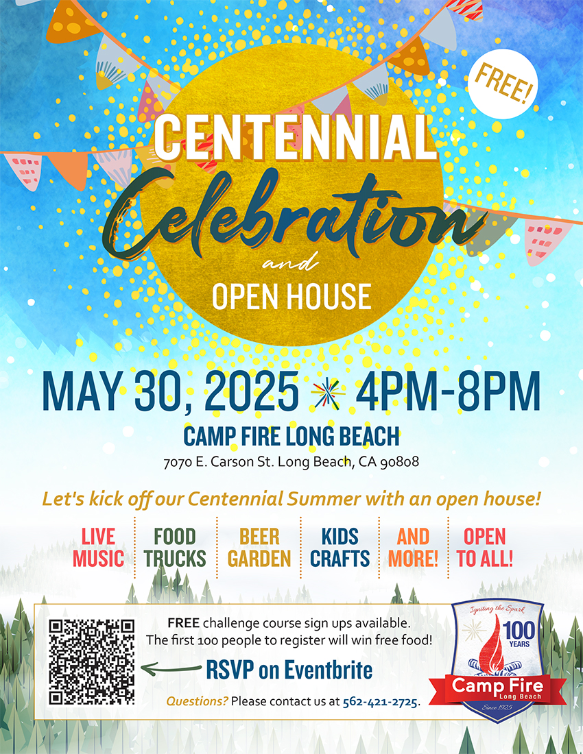 Camp Fire Long Beach Centennial Celebration and Open House event flyer for May 30, 2025, featuring festive bunting and illustrated pine trees, with details about live music, food trucks, kids crafts, and free entry