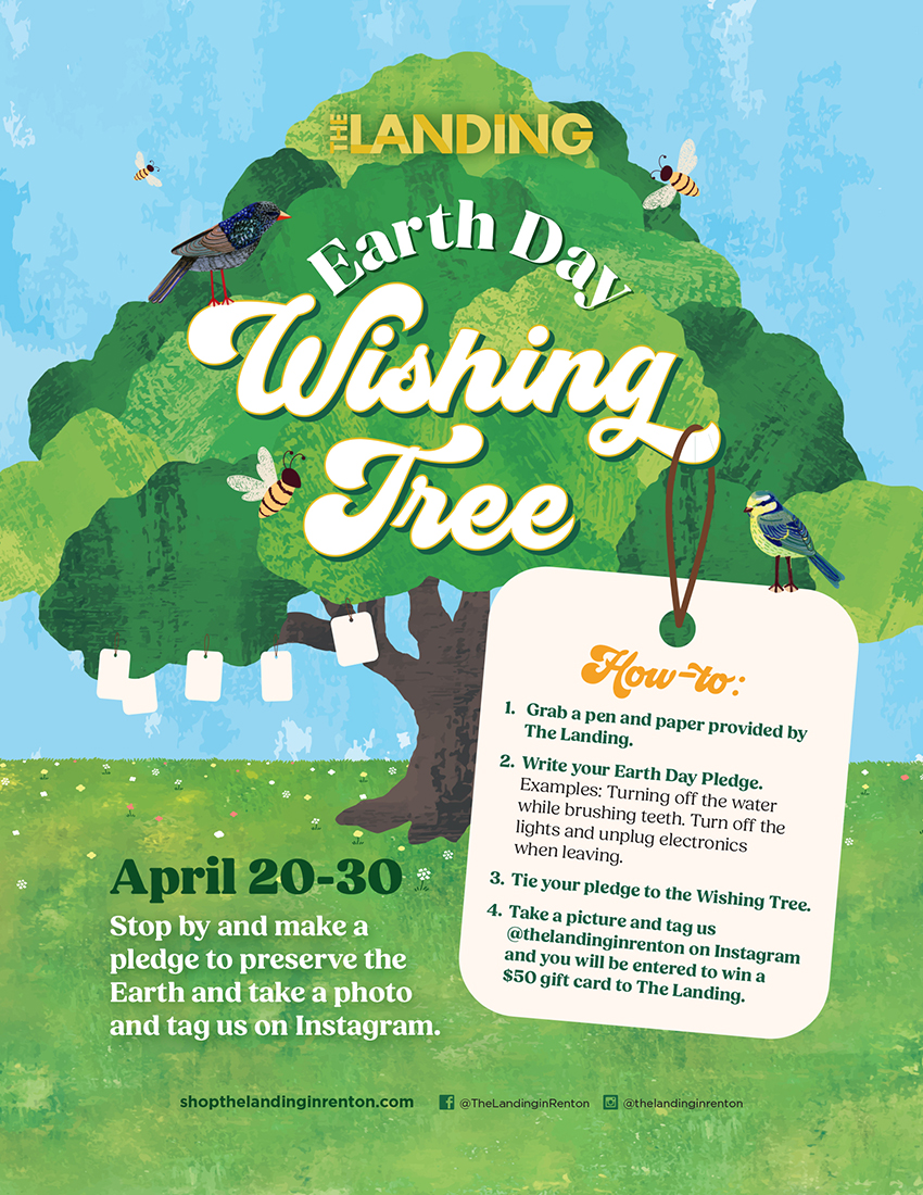 Earth Day Wishing Tree event poster for The Landing in Renton, Washington, featuring an illustrated tree with hanging pledge tags, birds, and bees, inviting visitors to write Earth Day pledges April 20–30 for a chance to win a $50 gift card